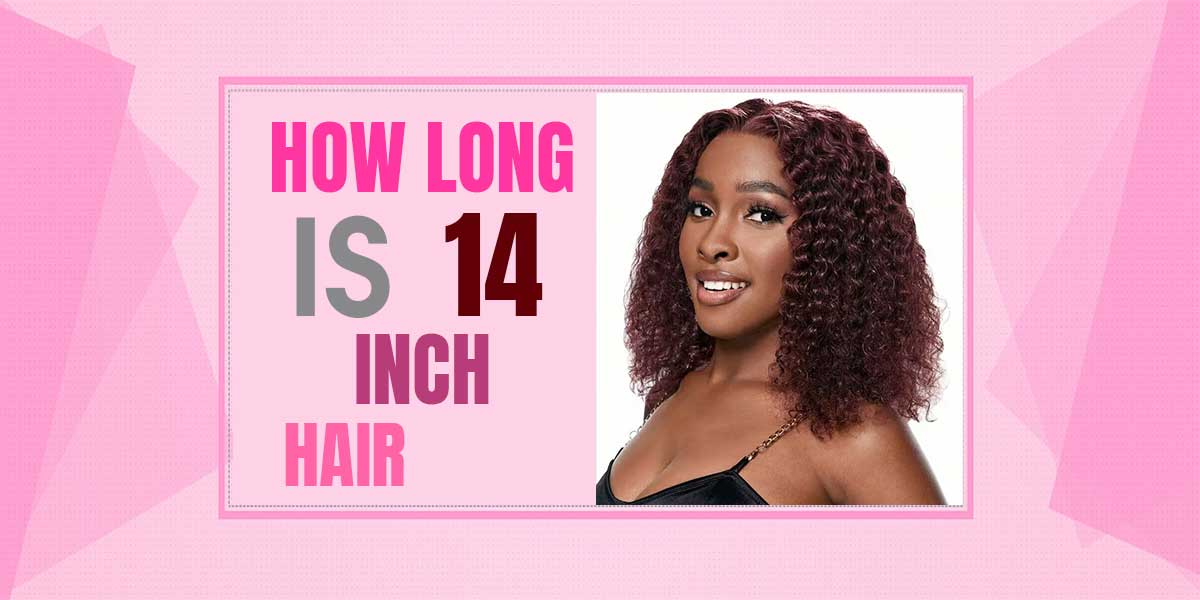 how-long-is-14-inch-hair