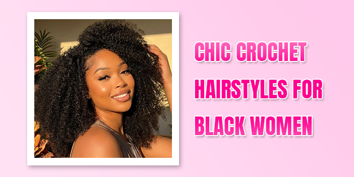 chic crochet hairstyles for black women
